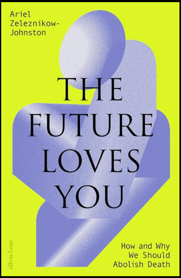 Ariel Zeleznikov-Johnston and his book the Future Loves You